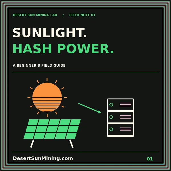 Neon Sunlight, Hash Power typography with a sun, solar panel, and mining computer.
